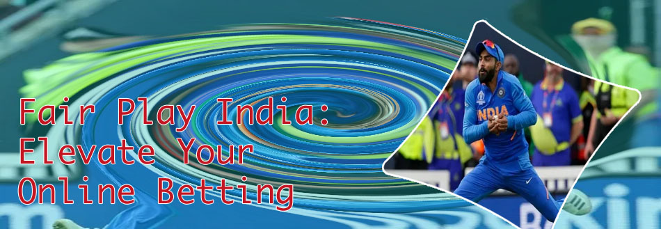 Fairplay on line in india